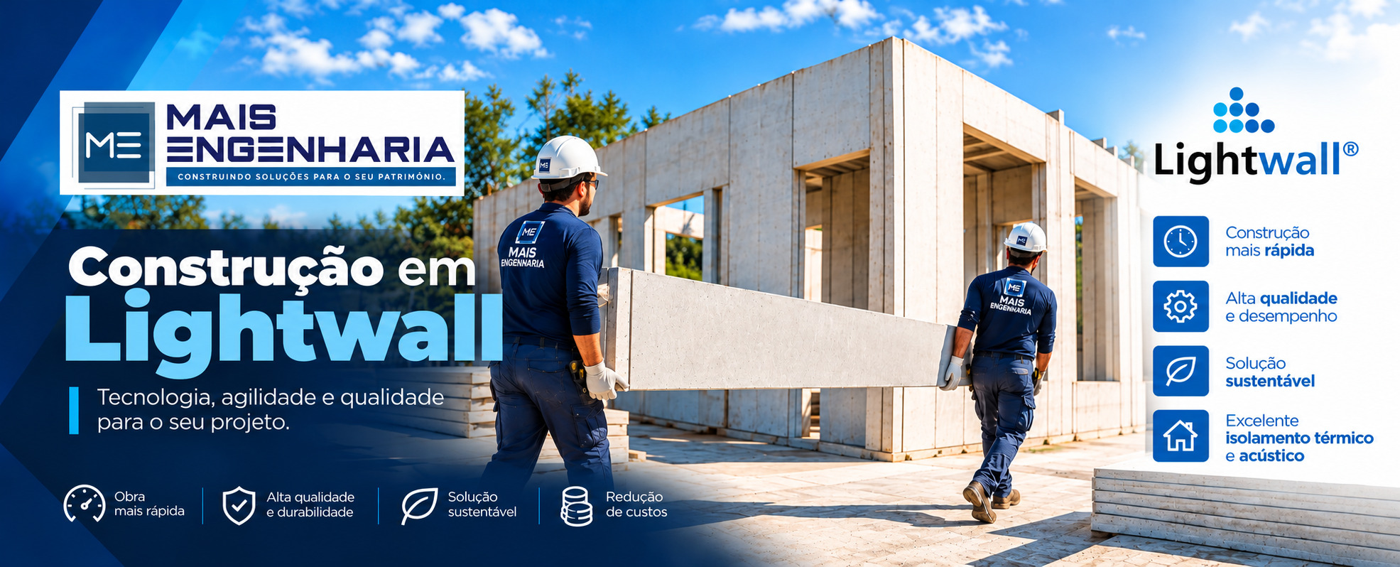 Construção em Lightwall. Tecnologia, agilidade e qualidade para o seu projeto.